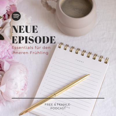 Podcast-Episode #26: Essentials für den inneren Frühling?