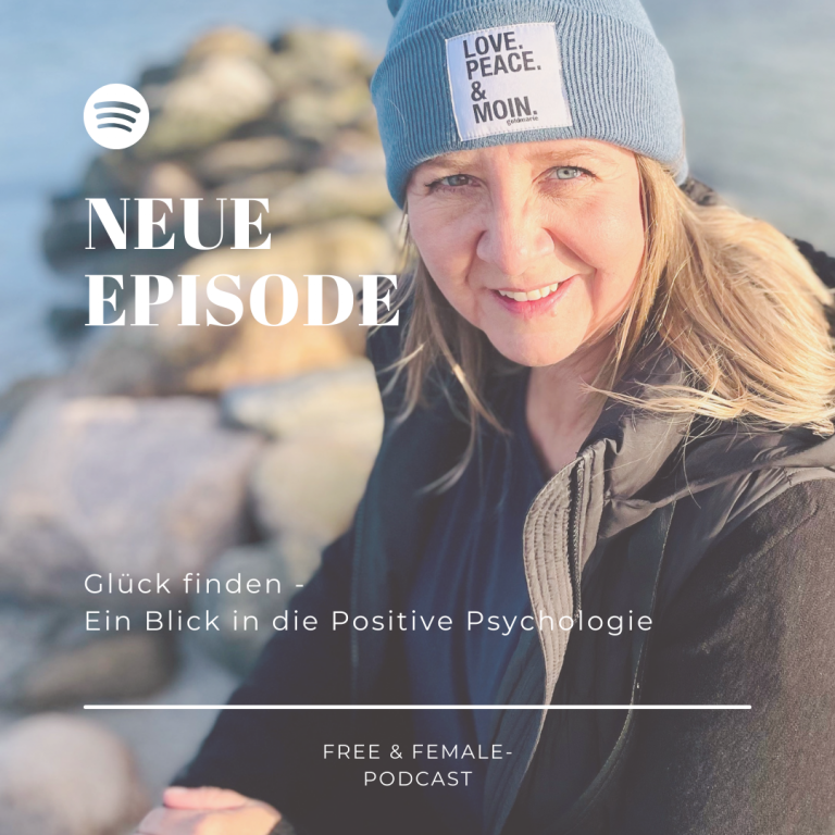Podcast-Episode #38: Glück finden – ein Blick in die positive Psychologie